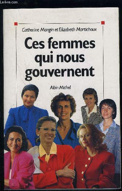 CES FEMMES QUI NOUS GOUVERNENT