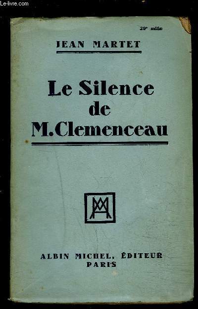 LE SILENCE DE M. CLEMENCEAU