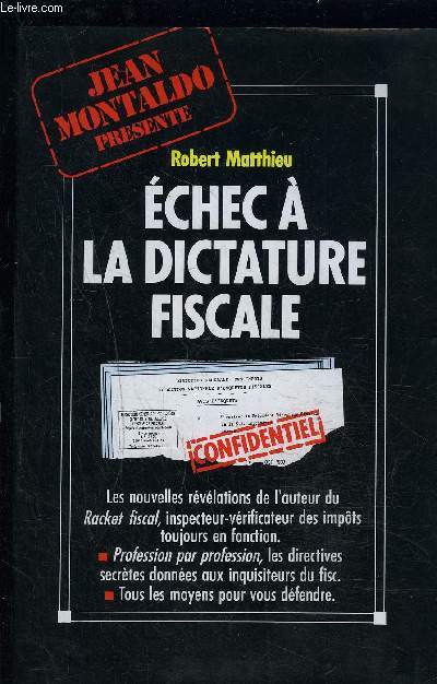 ECHEC A LA DICTATURE FISCALE