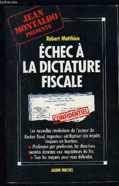 ECHEC A LA DICTATURE FISCALE