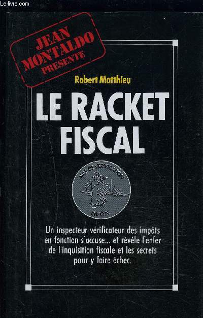 LE RACKET FISCAL