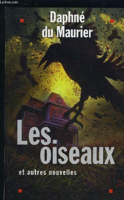 LES OISEAUX ET AUTRES NOUVELLES