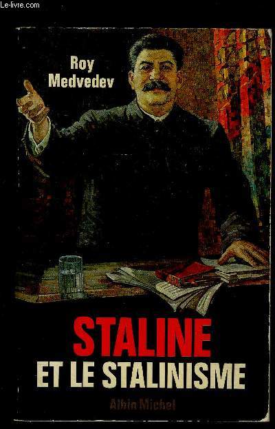 STALINE ET LE STALINISME