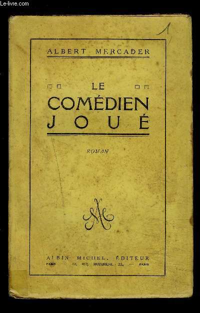 LE COMEDIEN JOUE