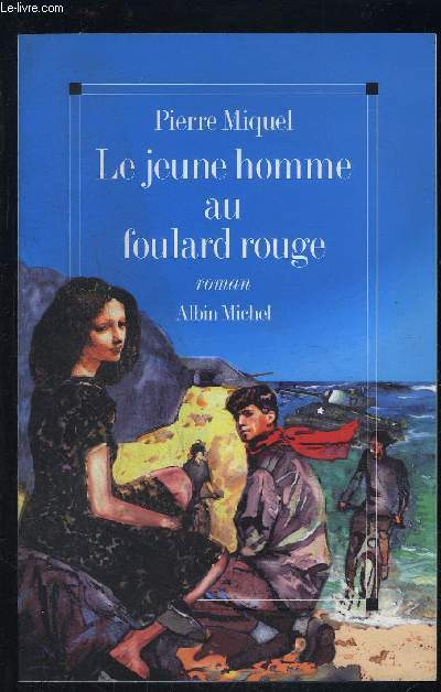 LE JEUNE HOMME AU FOULARD ROUGE - MIQUEL PIERRE. - 1994 - Afbeelding 1 van 1