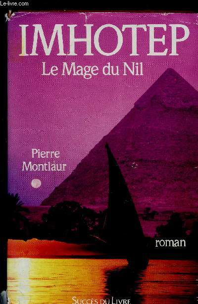 IMHOTEP LE MAGE DU NIL