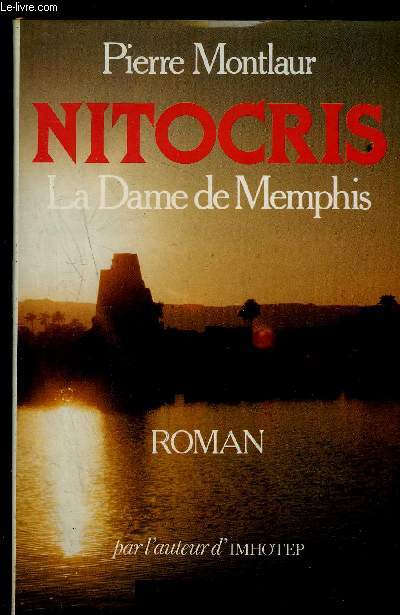 NITOCRIS LA DAME DE MEPHIS