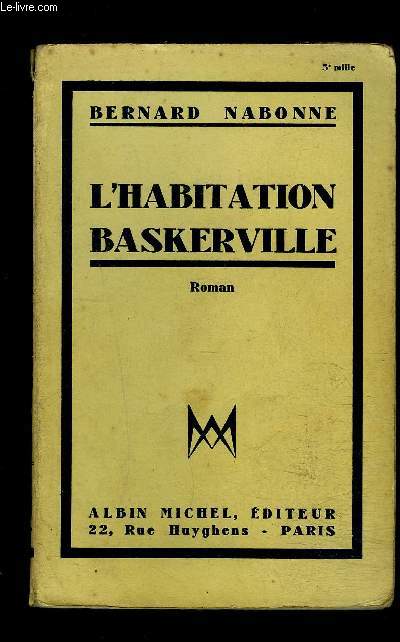 L HABITATION BASKERVILLE