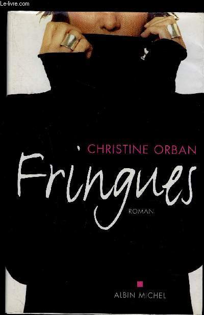 FRINGUES - ORBAN CHRISTINE. - 2002 - Afbeelding 1 van 1