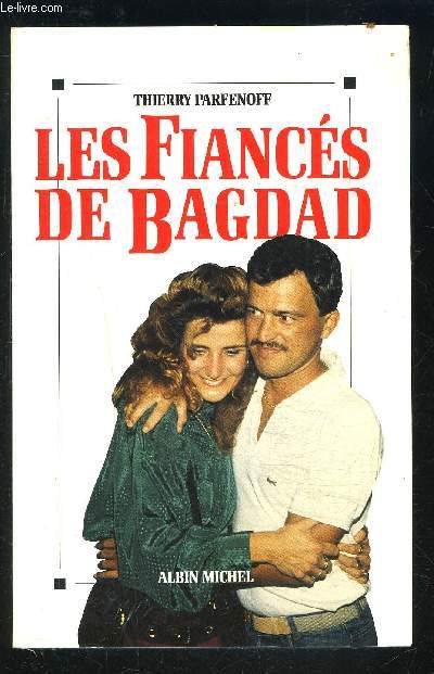 LES FIANCES DE BAGDAD