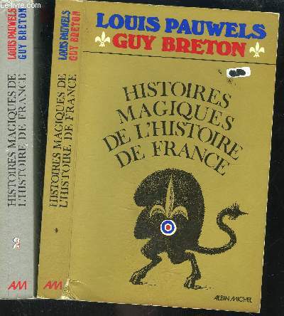 HISTOIRES MAGIQUES DE L HISTOIRE DE FRANCE- 2 TOMES EN 2 VOLUMES