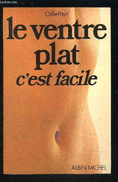 LE VENTRE PLAT C EST FACILE