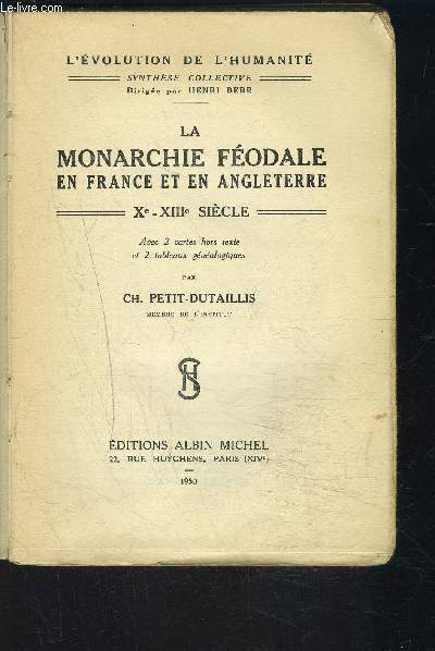 LA MONARCHIE FEODALE EN FRANCE ET EN ANGLETERRE- Xe XIIIe SIECLE