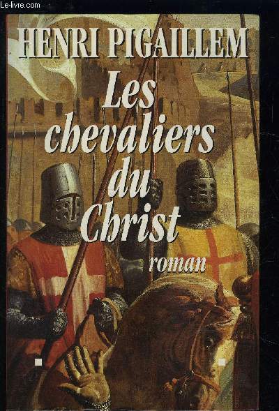 LES CHEVALIERS DU CHRIST