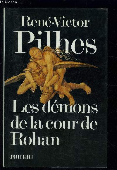 LES DEMONS DE LA COUR DE ROHAN