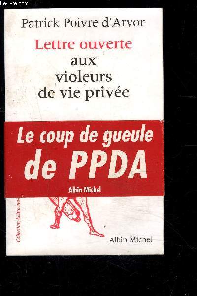 LETTRE OUVERTE AUX VIOLEURS DE VIE PRIVEE