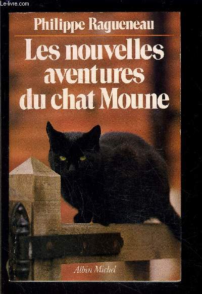 LES NOUVELLES AVENTURES DU CHAT MOUNE