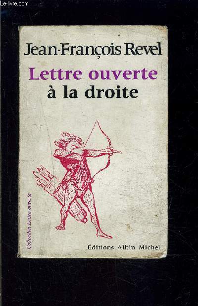 LETTRE OUVERTE A LA DROITE