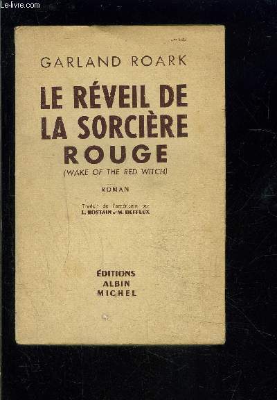 LE REVEIL DE LA SORCIERE ROUGE