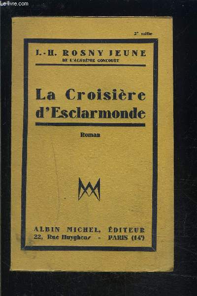 LA CROISIERE D ESCLARMONDE