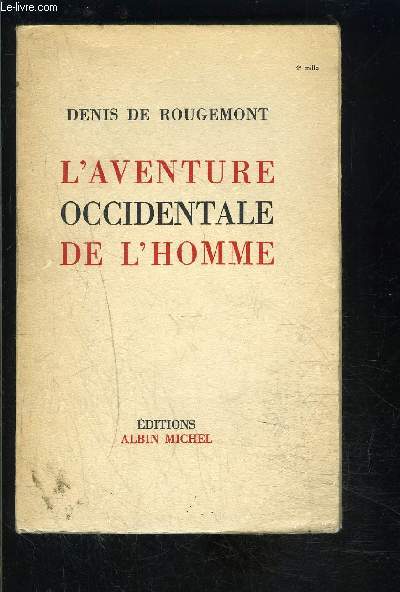 L AVENTURE OCCIDENTALE DE L HOMME