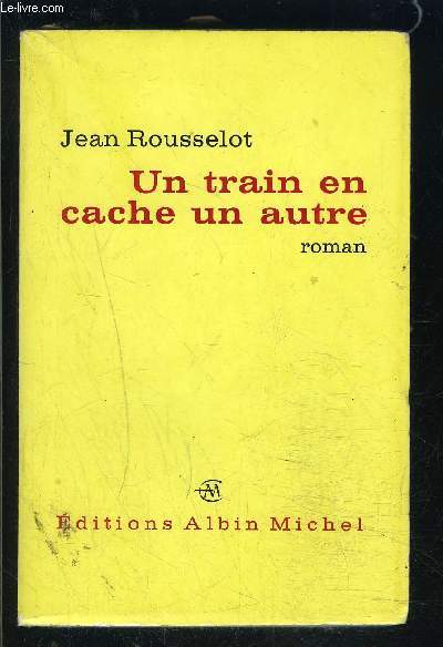 UN TRAIN EN CACHE UN AUTRE