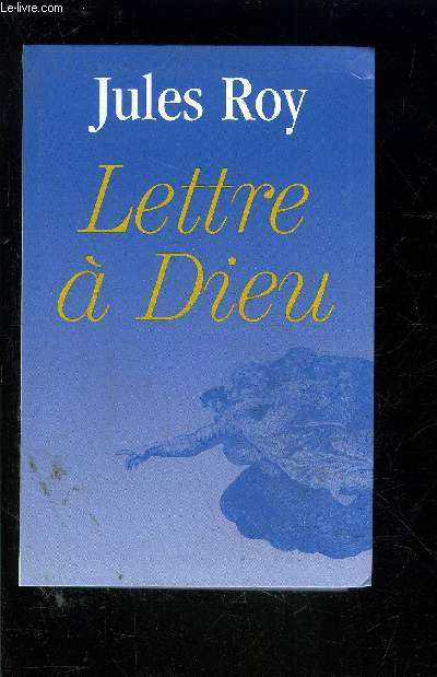 LETTRE A DIEU