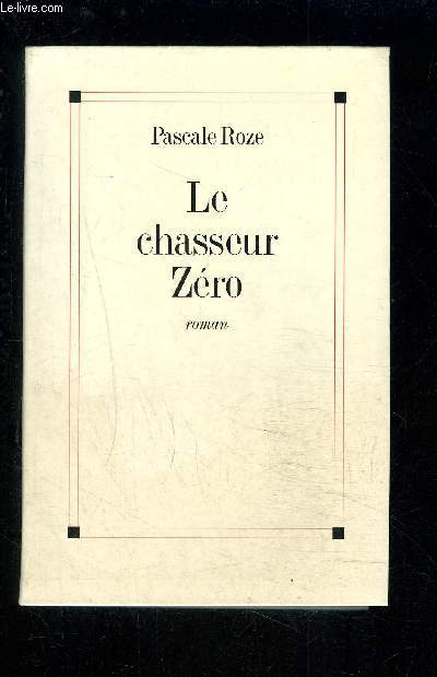 LE CHASSEUR ZERO