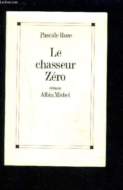 LE CHASSEUR ZERO