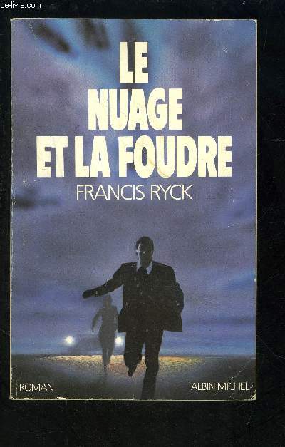 LE NUAGE ET LA FOUDRE