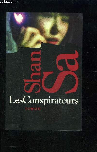 LES CONSPIRATEURS