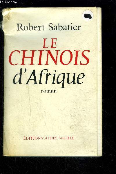 LE CHINOIS D AFRIQUE