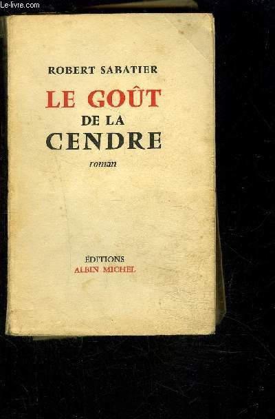 LE GOUT DE LA CENDRE- ENVOI DE L AUTEUR