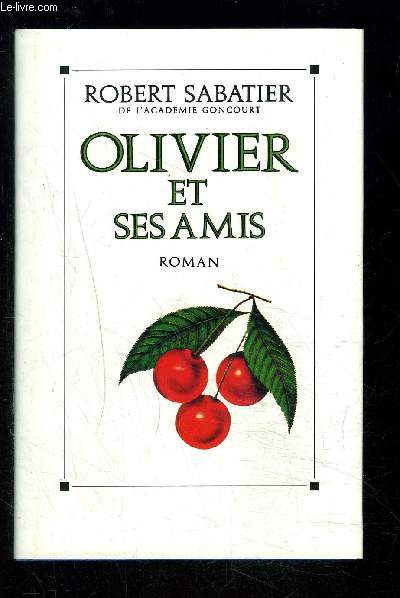 OLIVIER ET SES AMIS