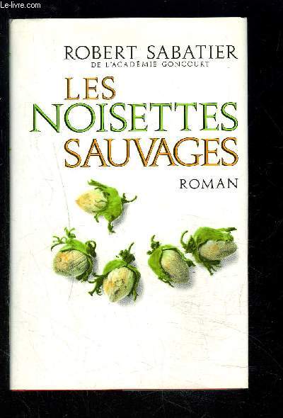 LES NOISETTES SAUVAGES