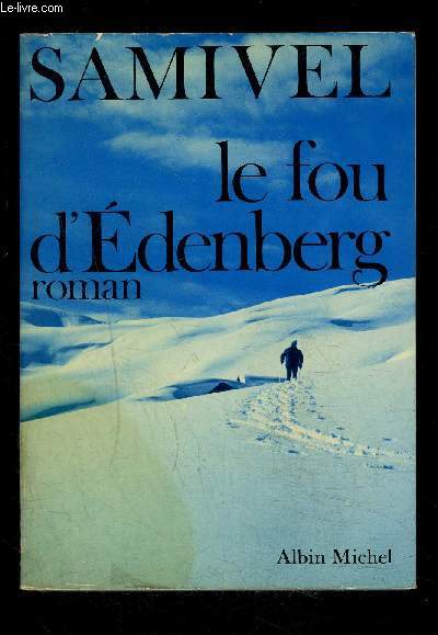 LE FOU D EDENBERG