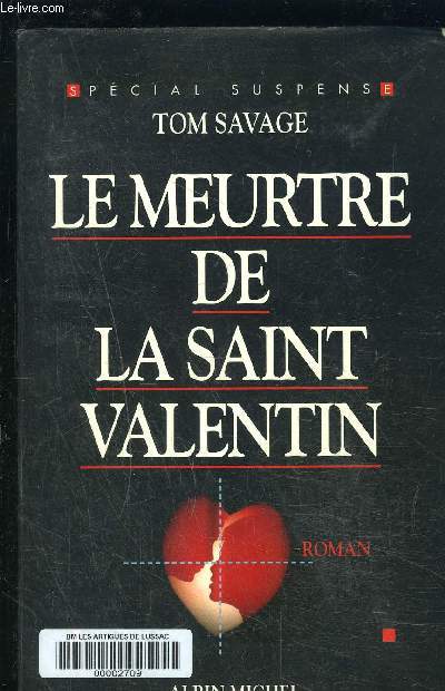 LE MEURTRE DE LA SAINT VALENTIN