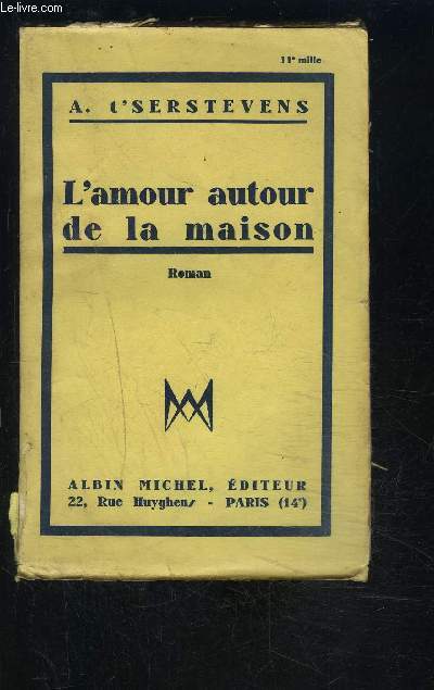 L AMOUR AUTOUR DE LA MAISON