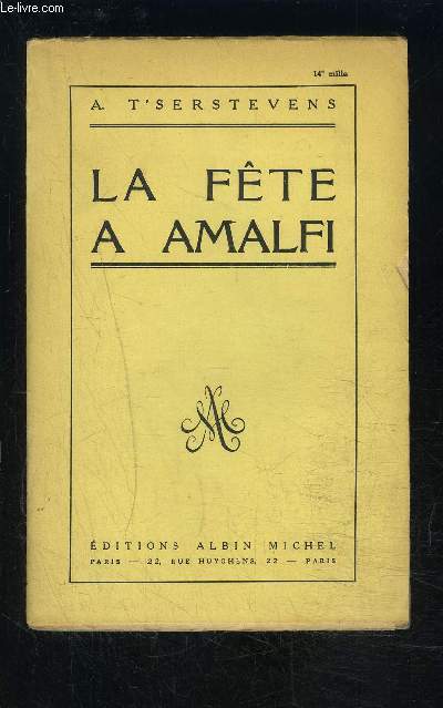 LA FETE A AMALFI- Tome 1