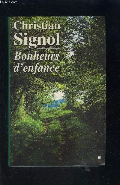 BONHEURS D ENFANCE