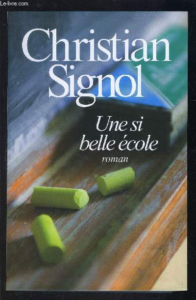 UNE SI BELLE ECOLE
