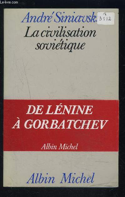 LA CIVILISATION SOVIETIQUE