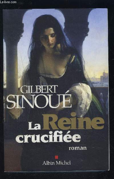 LA REINE CRUCIFIEE