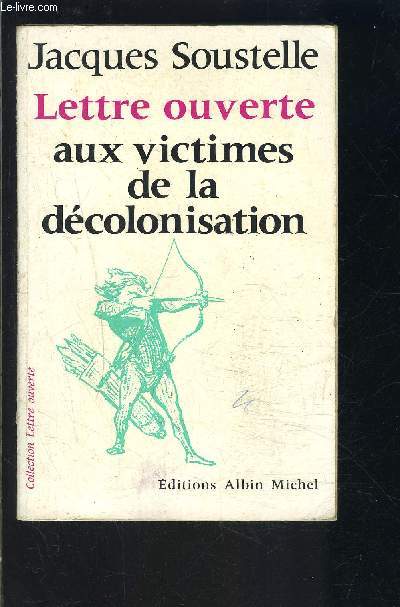 LETTRE OUVERTE AUX VICTIMES DE LA DECOLONISATION