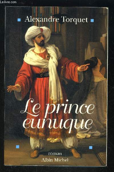 LE PRINCE EUNUQUE