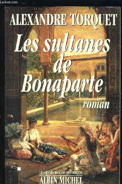 LES SULTANES DE BONAPARTE