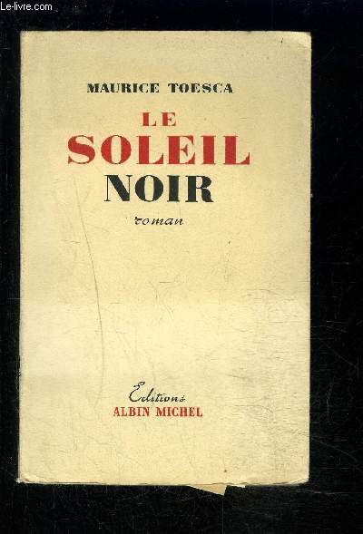 LE SOLEIL NOIR