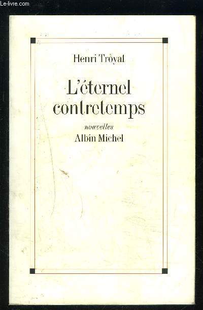 L ETERNEL CONTRETEMPS