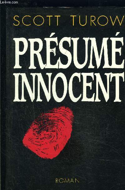 PRESUME INNOCENT