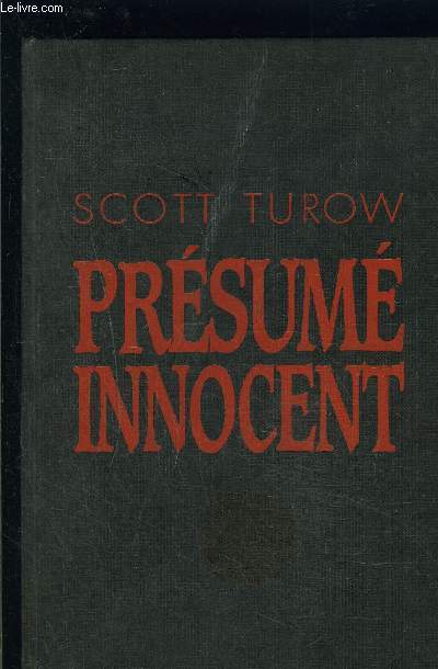 PRESUME INNOCENT